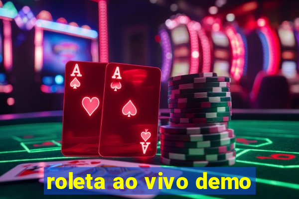 roleta ao vivo demo